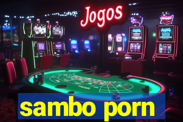 sambo porn